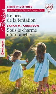 Le prix de la tentation - Sous le charme d'un rancher