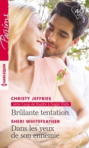 Brûlante tentation - Dans les yeux de son ennemie