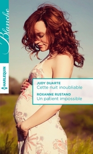 Cette nuit inoubliable - Un patient impossible