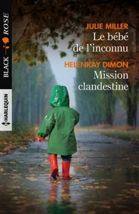 Le bébé de l'inconnu - Mission clandestine