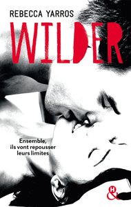 LES RENEGADES - T01 - WILDER - PAR L'AUTRICE DU BEST-SELLER INTERNATIONAL ET PHENOMENE TIKTOK "FOURT