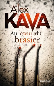 Au coeur du brasier