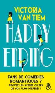 HAPPY ENDING - POUR LES FANS DE COMEDIES ROMANTIQUES