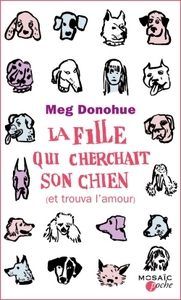 La fille qui cherchait son chien (et trouva l'amour)