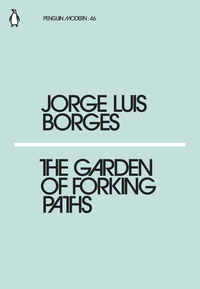 JORGE LUIS BORGES THE GARDEN OF FORKING PATHS /ANGLAIS