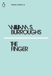 WILLIAM S. BURROUGHS THE FINGER /ANGLAIS