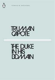 Truman Capote The Duke in his Domain /anglais