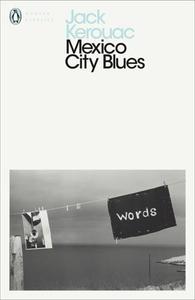 MEXICO CITY BLUES (PENGUIN MODERN CLASSICS)