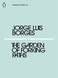 JORGE LUIS BORGES THE GARDEN OF FORKING PATHS /ANGLAIS