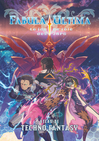 FABULA ULTIMA - T02 - FABULA ULTIMA, ATLAS DE TECHNO FANTASY