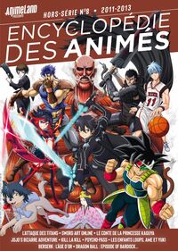 ENCYCLOPEDIE DES ANIMES - T08 - ENCYCLOPEDIE DES ANIMES 8 2011 A 2013