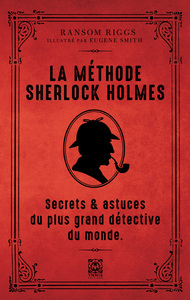 La méthode de Sherlock Holmes