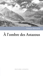 A L'OMBRE DES ASTAZOUS