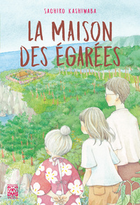 LA MAISON DES EGAREES