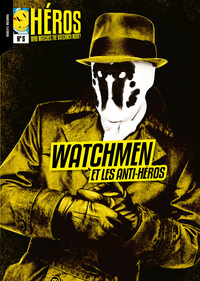 HEROS 5 WATCHMEN ET LES ANTI-HEROS