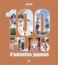 100 films d'animation japonais : Format Poche