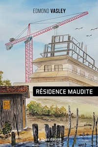 RESIDENCE MAUDITE