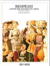 OTTORINO RESPIGHI - ANTICHE DANZE ED ARIE PER LIUTO