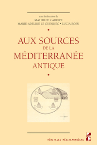 Aux sources de la méditerranée antique