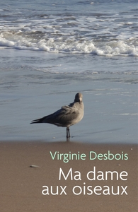 MA DAME AUX OISEAUX