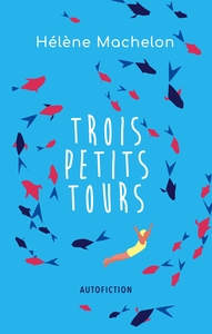 TROIS PETITS TOURS