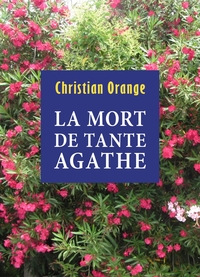 LA MORT DE TANTE AGATHE