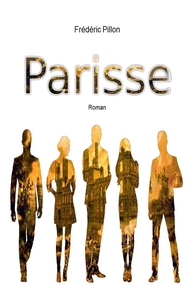 PARISSE - DESTINEES CROISEES