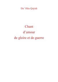 Chant d'amour de gloire et de guerre