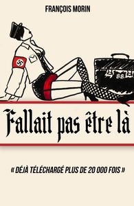 Fallait pas être là 