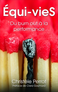 EQUI-VIES - DU BURN OUT A LA PERFORMANCE