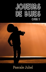 JOUEURS DE BLUES - OPUS 3