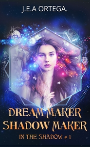 Dream maker - Shadow maker