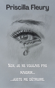 NON, JE NE VOULAIS PAS MAIGRIR... JUSTE ME DETRUIRE...