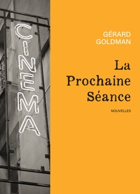 La Prochaine Séance