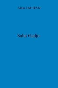 SALUT GADJO