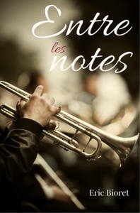 ENTRE LES NOTES