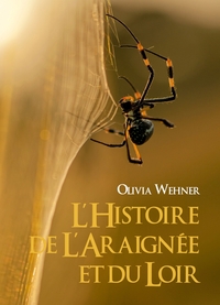 L'HISTOIRE DE L'ARAIGNEE ET DU LOIR