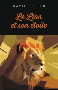 LE LION ET SON ETOILE