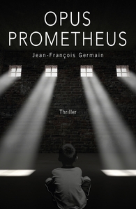 OPUS PROMETHEUS - THRILLER