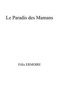 Le Paradis des Mamans