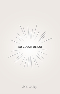 Au coeur de soi