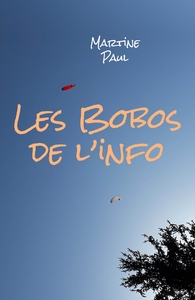 LES BOBOS DE L'INFO