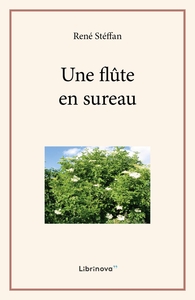 UNE FLUTE EN SUREAU