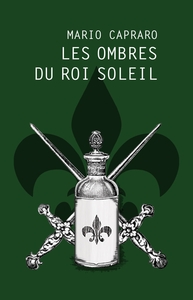LES OMBRES DU ROI SOLEIL