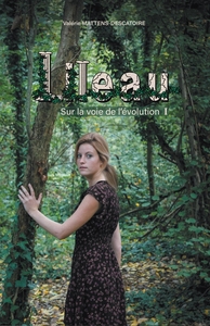 LILEAU - SUR LA VOIE DE L'EVOLUTION 1