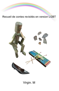 RECUEIL DE CONTES REVISITES EN VERSION LGBT