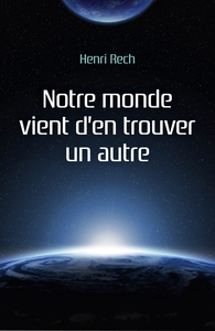 Notre monde vient d'en trouver un autre