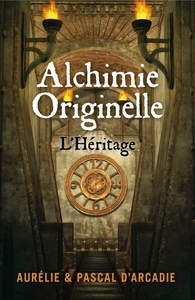 ALCHIMIE ORIGINELLE - L'HERITAGE