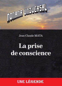 LA PRISE DE CONSCIENCE