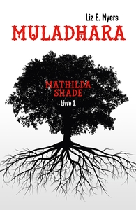 MULADHARA - MATHILDA SHADE - LIVRE 1